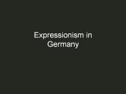 Expressionism in Germany