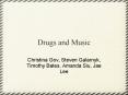 Drugs and Music PowerPoint PPT Presentation