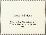 Drugs and Music