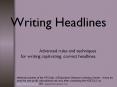 Writing Headlines Advanced rules and techniques for writing PowerPoint PPT Presentation