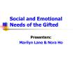 Social and Emotional Needs of the Gifted PowerPoint PPT Presentation