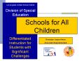 Differentiated Instruction For Students with Significant Challenges PowerPoint PPT Presentation