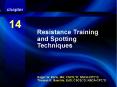 Resistance Training and Spotting Techniques PowerPoint PPT Presentation