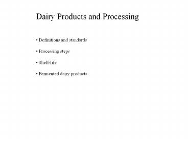 Dairy Products and Processing
