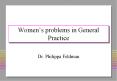 Women’s problems in General Practice PowerPoint PPT Presentation
