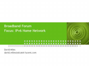 Broadband Forum Focus: IPv6 Home Network