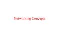 Networking Concepts LAN Concepts Attenuation, Noise Hardware PowerPoint PPT Presentation