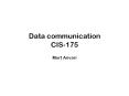Data communication CIS-175 PowerPoint PPT Presentation