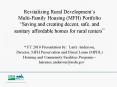 Revitalizing Rural Development’s Multi-Family Housing (MFH) Portfolio Saving and creating decent, safe, and sanitary affordable homes for rural renters PowerPoint PPT Presentation