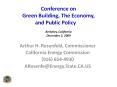 Conference on Green Building, The Economy, and Public Policy  Berkeley, California December 2, 2009 PowerPoint PPT Presentation
