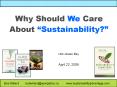 Why Should We Care About  Sustainability?  UW Green Bay PowerPoint PPT Presentation