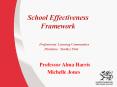 School Effectiveness Framework     Professional Learning Communities     Flintshire / Merthyr Pilot PowerPoint PPT Presentation