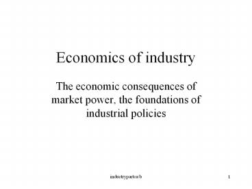 Economics of industry