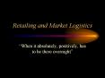 Retailing and Market Logistics PowerPoint PPT Presentation