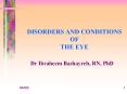 DISORDERS AND CONDITIONS OF THE EYE PowerPoint PPT Presentation