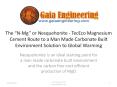 The N-Mg or Nesquehonite - TecEco Magnesium Cement Route to a Man Made Carbonate Built Environment Solution to Global Warming PowerPoint PPT Presentation