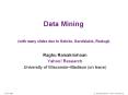 Data Mining  (with many slides due to Gehrke, Garofalakis, Rastogi) PowerPoint PPT Presentation