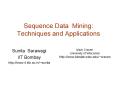 Sequence Data Mining: Techniques and Applications PowerPoint PPT Presentation