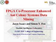 FPGA Co-Processor Enhanced Ant Colony Systems Data Mining