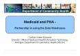 Medicaid and PHA - Partnership in using the Data Warehouse PowerPoint PPT Presentation