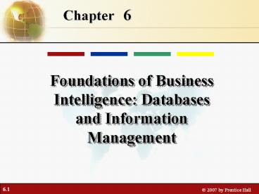 Foundations of Business Intelligence: Databases and Information Management