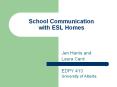 School Communication with ESL Homes PowerPoint PPT Presentation