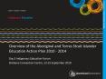 Overview of the Aboriginal and Torres Strait Islander Education Action Plan 2010 - 2014 PowerPoint PPT Presentation