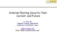 Internet Routing Security: Past, Current, and Future