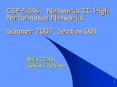 CSE 5346   Networks II: High Performance Networks Summer PowerPoint PPT Presentation