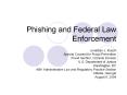 Phishing and Federal Law Enforcement PowerPoint PPT Presentation