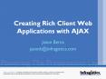 Creating Rich Client Web Applications with AJAX PowerPoint PPT Presentation