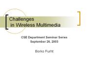 Challenges in Wireless Multimedia