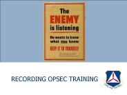 RECORDING OPSEC TRAINING
