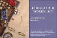 ETHICS IN THE WORKPLACE PowerPoint PPT Presentation