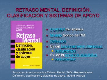 RETRASO MENTAL. DEFINICIУN, CLASIFICACIУN Y SISTEMAS DE APOYO
