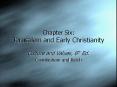 Chapter Six: Jerusalem and Early Christianity PowerPoint PPT Presentation