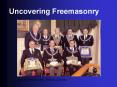 Uncovering Freemasonry PowerPoint PPT Presentation