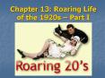 Chapter 13: Roaring Life of the 1920s – Part I PowerPoint PPT Presentation