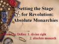 Setting the Stage   for Revolution: Absolute Monarchies PowerPoint PPT Presentation