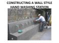 CONSTRUCTING A WALL STYLE HAND WASHING STATION PowerPoint PPT Presentation