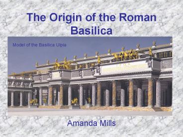 The Origin of the Roman Basilica