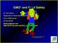GMO* and Food Safety PowerPoint PPT Presentation