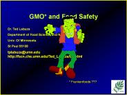 GMO* and Food Safety
