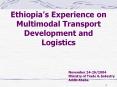November 24-26/2004 Ministry of Trade & Industry Addis Ababa PowerPoint PPT Presentation