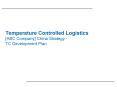 Temperature Controlled Logistics [ABC Company] China Strategy - TC Development Plan PowerPoint PPT Presentation