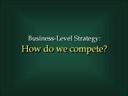 Business-Level Strategy: