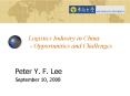 Logistics Industry in China  - Opportunities and Challenges PowerPoint PPT Presentation