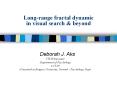 Long-range fractal dynamic in visual search & beyond PowerPoint PPT Presentation