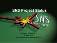 SNS Project Status PowerPoint PPT Presentation