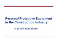 Personal Protective Equipment in the Construction Industry PowerPoint PPT Presentation
